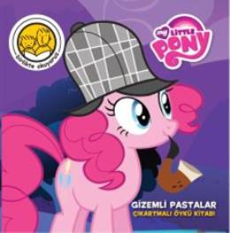 My Little Pony - Gizemli Pastalar Çıkartmalı Öykü Kitabı