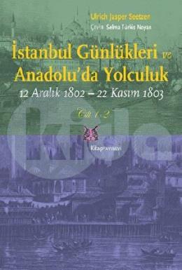 İstanbul Günlükleri ve Anadolu da Yolculuk