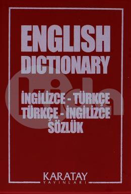Karatay English Dictionary İngilizce - Türkçe Türkçe - İngilizce Sözlük