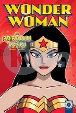 Wonder Woman Bi̇r Kahramanın Doğuşu