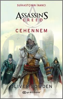 Assassins Creed - Suikastçının İnancı 6:  Cehennem