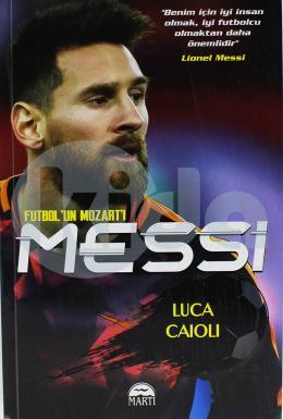 Messi - Futbol un Mozart ı