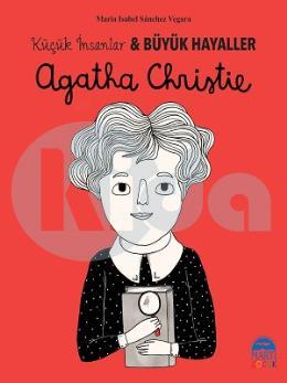 Agatha Christie - Küçük İnsanlar Büyük Hayaller