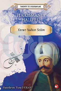 İlk Osmanlı Halifesi