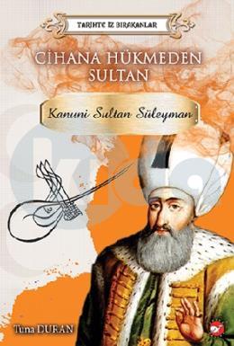 Cihana Hükmeden Sultan