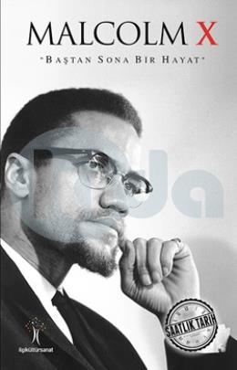 Malcolm X - Baştan Sona Bir Hayat