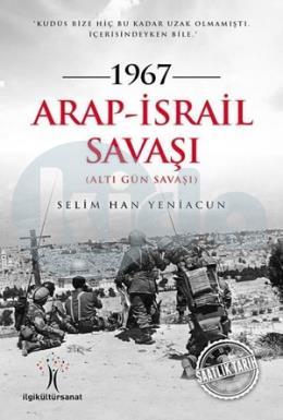 1967 Arap İsrail Savaşı