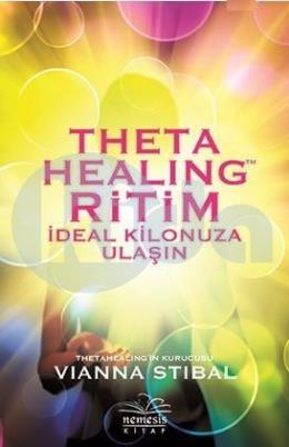 Theta Healing Ritim - İdeal Kilonuza Ulaşın