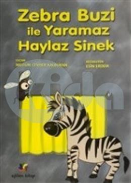 Zebra Buzi ile Yaramaz Haylaz Sinek