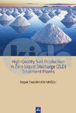 High Quality Salt Production in Zero Liquid Discharge (ZLD) Treatment Planst