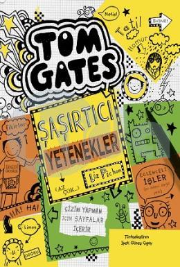 Tom Gates 10 Şaşırtıcı Yetenekler Az Çok (Ciltli)