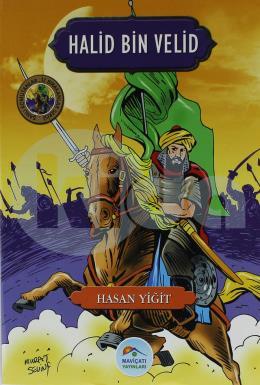 Halid Bin Velid - Şanlı Komutanlar İz Bırakanlar Serisi