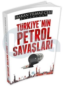 Türkiyenin Petrol Savaşları