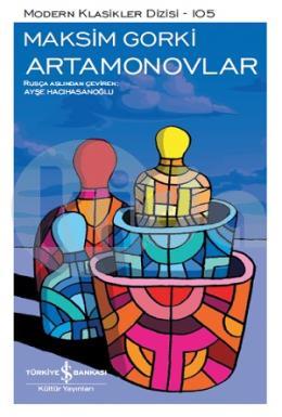 Artamonovlar - Modern Klasikler