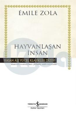 Hasan Ali Yücel Klasikleri - Hayvanlaşan İnsan