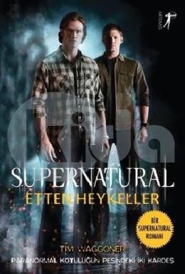 Supernatural - Etten Heykeller