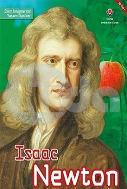 Isaac Newton - Bilim İnsanlarının Yaşam Öyküleri