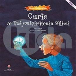Curie ve Radyoaktivitenin Bilimi