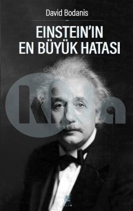 Einstein’ın En Büyük Hatası
