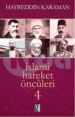 İslami Hareket Öncüleri - 4