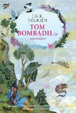Tom Bombadilin Maceraları (Ciltli)