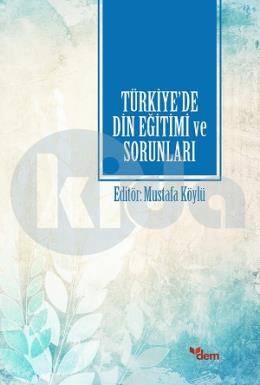Türkiyede Din Eğitimi ve Sorunları