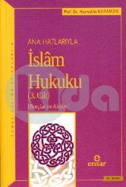 Ensar Anahatlarıyla İslam Hukuku 3