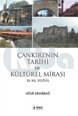 Çankırının Tarihi ve Kültürel Mirası