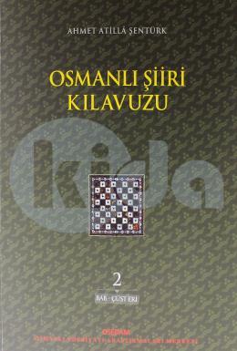 Osmanlı Şiiri Kılavuzu Cilt -2