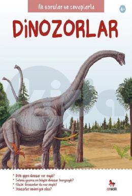 İlk Sorular ve Cevaplarla Dinozorlar