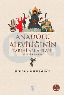 Anadolu Aleviliğinin Tarihi Arka Planı (11.- 13.Asırlar)