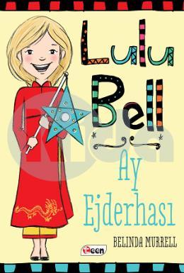Lulu Bell – Ay Ejderhası
