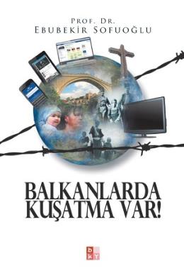 Balkanlarda Kuşatma Var