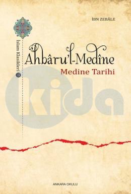 Ahbarul Medine - Medine Tarihi