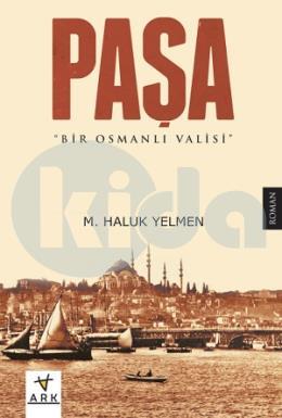 Paşa - Bir Osmanlı valisi