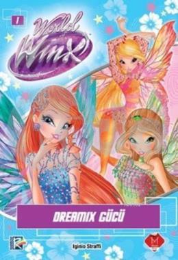 World of Winx - Dreamix Gücü 1