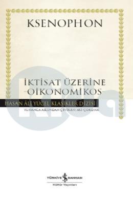 İktisat Üzerine – Oikonomikos - Hasan Âli Yücel Klasikler