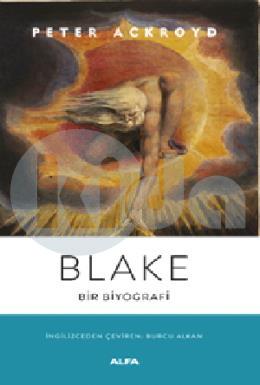 Blake Bir Biyografi