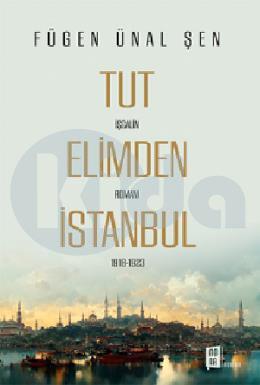 Tut Elimden İstanbul
