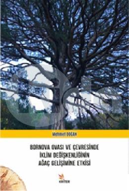Bornova Ovası ve Çevresinde İklim Değişkenliğinin Ağaç Gelişimine Etkisi