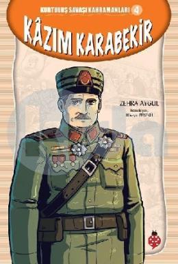 Kazım Karabekir - Kurtuluş Savaşı Kahramanları 4