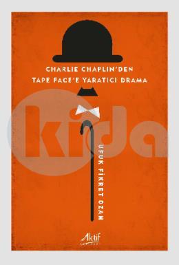 Charlie Chaplinden Tape Face Yaratıcı Drama