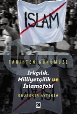 Irkçılık Milliyetçilik ve İslamofobi