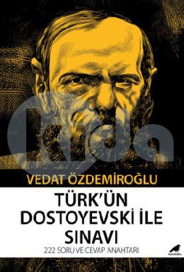 Türkün Dostoyevski ile Sınavı