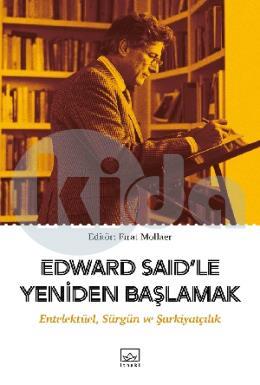 Edward Said’le Yeniden Başlamak