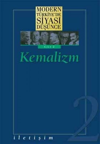 Modern Türkiye’de Siyasi Düşünce Cilt 2-Kemalizm