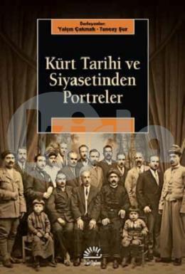 Kürt Tarihi ve Siyasetinden Portreler
