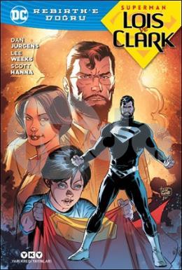 Superman Lois ve Clark - Rebirthe Doğru
