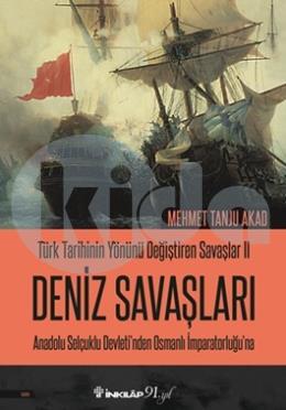 Türk Tarihinin Yönünü Değiştiren Savaşlar 2 - Deniz Savaşları