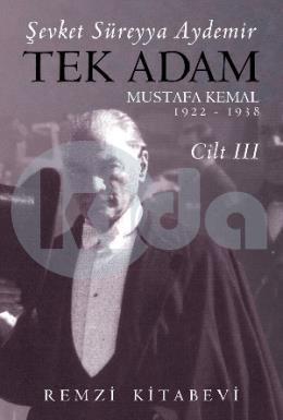 Tek Adam Mustafa Kemal (Cilt III Büyük Boy)